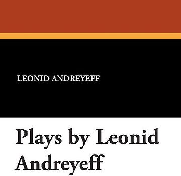 Plays by Leonid Andreyeff