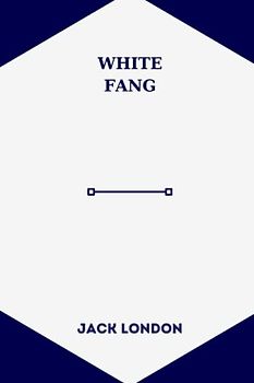White Fang by jack london
