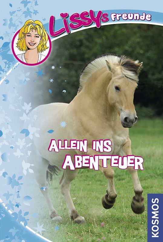 Lissys Freunde, 2, Allein ins Abenteuer