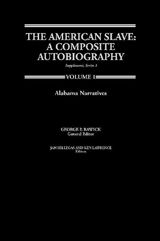 The American Slave--Alabama Narratives