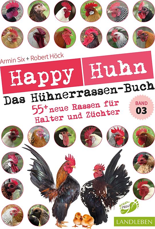 Happy Huhn – Das Hühnerrassenbuch, Band 3