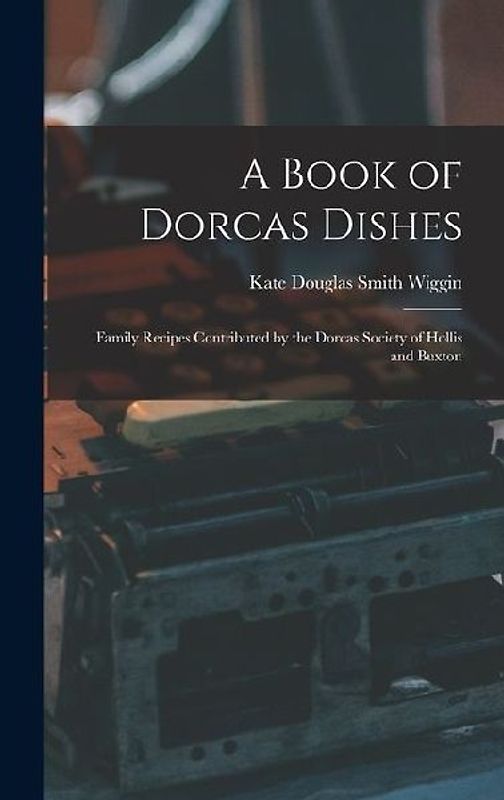 A Book of Dorcas Dishes