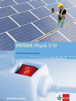 PRISMA Physik 9/10. Differenzierende Ausgabe Baden-Württemberg