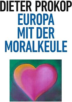 Europa mit der Moralkeule