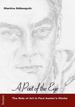 "A Poet of the Eye" - The Role of Art in Paul Auster’s Works