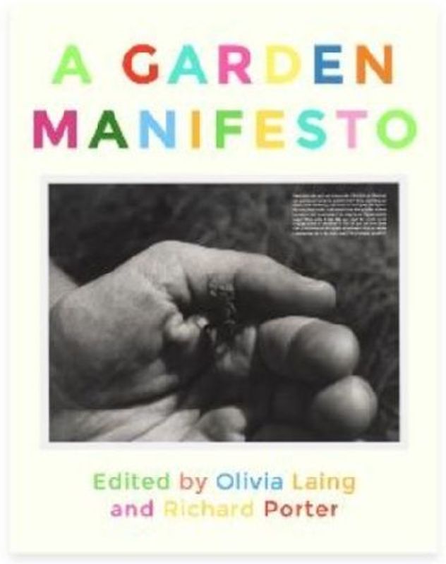 A GARDEN MANIFESTO