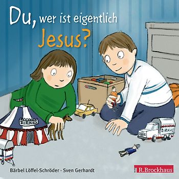 Du, wer ist eigentlich Jesus?