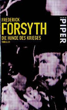 Die Hunde des Krieges. Thriller