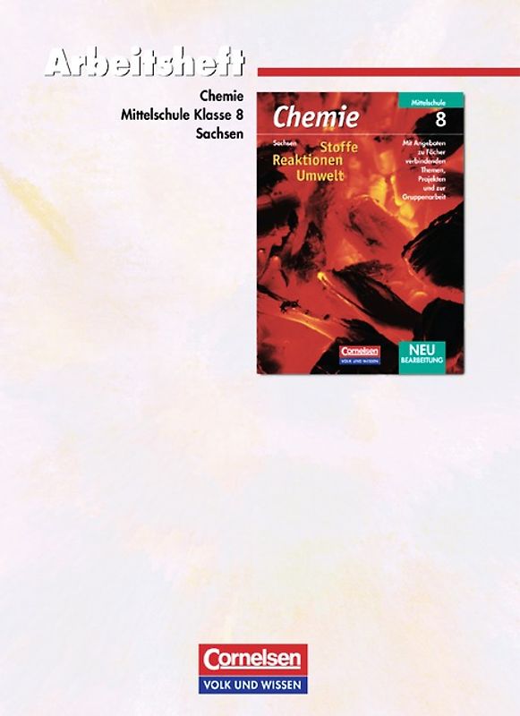 Chemie: Stoffe - Reaktionen - Umwelt - Mittelschule Sachsen - 8. Schuljahr