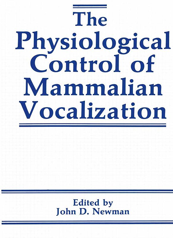 The Physiological Control of Mammalian Vocalization