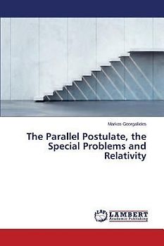 The Parallel Postulate, the Special Problems and Relativity