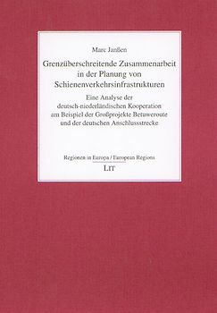 Grenzüberschreitende Zusammenarbeit in der Planung von Schienenverkehrsinfrastrukturen