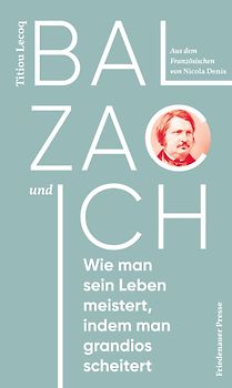 Balzac und ich