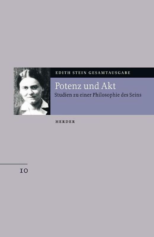 Edith Stein Gesamtausgabe / B: Philosophische Schriften / Potenz und Akt
