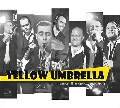 Yellow Umbrella - Live at the Groovestation