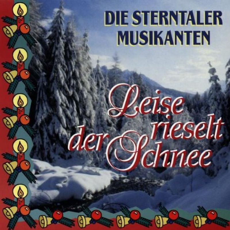 die Sterntaler Musikanten - Leise Rieselt der Schnee