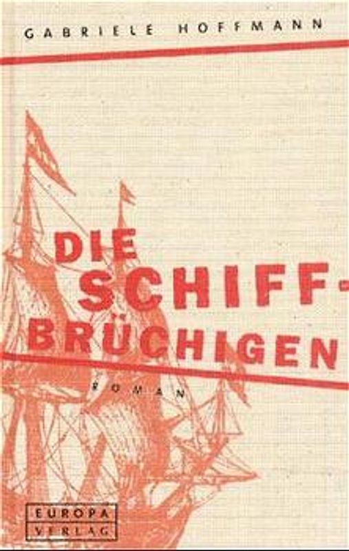 Die Schiffbrüchigen