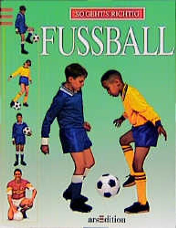 So geht's richtig: Fussball