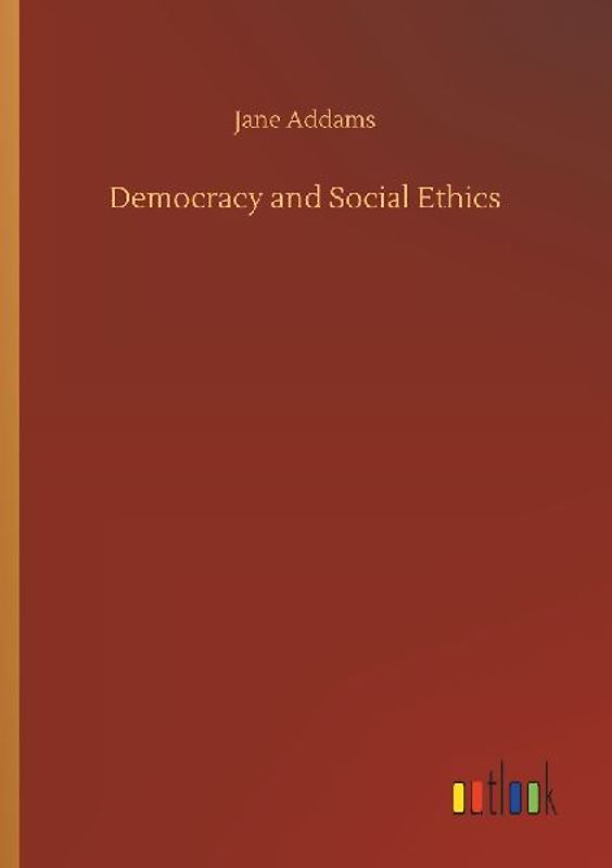 Democracy and Social Ethics