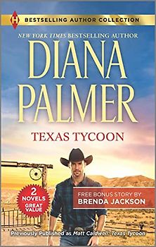 Texas Tycoon & Hidden Pleasures: With Bonus Story: Hidden Treasures (Harlequin Bestselling Author Collection)