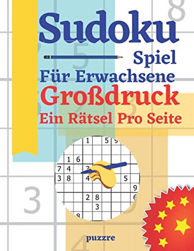 Sudoku Spiel Für Erwachsene Großdruck Ein Rätsel Pro Seite: Logikspiele und Denkspiele Buch Für Senioren