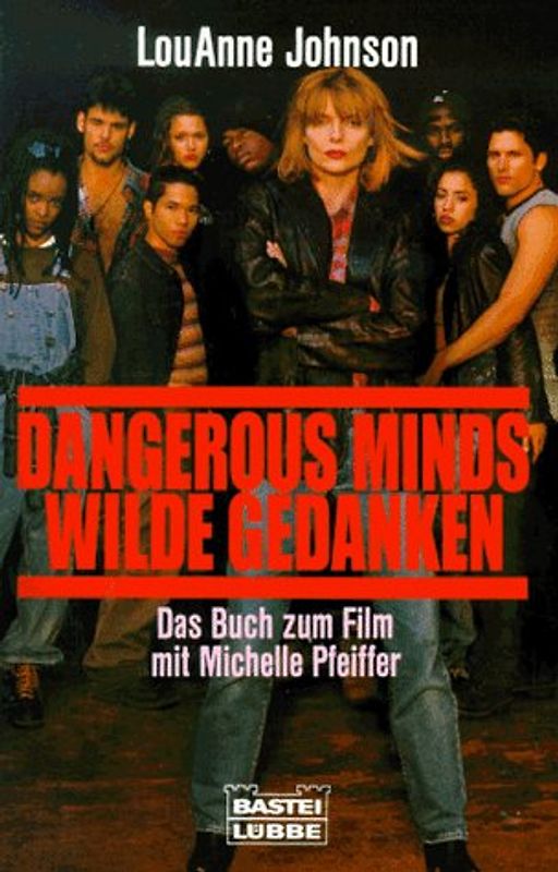 Dangerous minds /Wilde Gedanken