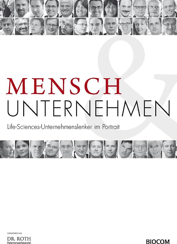 Mensch & Unternehmen – Life-Sciences-Unternehmenslenker im Portrait