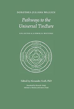 Pathways to the Universal Tincture