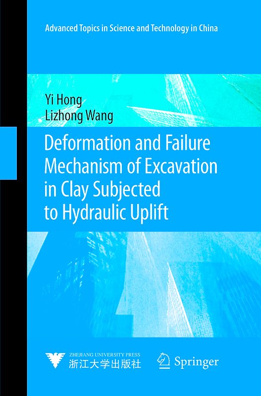 Deformation and Failure Mechanism of Excavation in Clay Subjected to Hydraulic Uplift