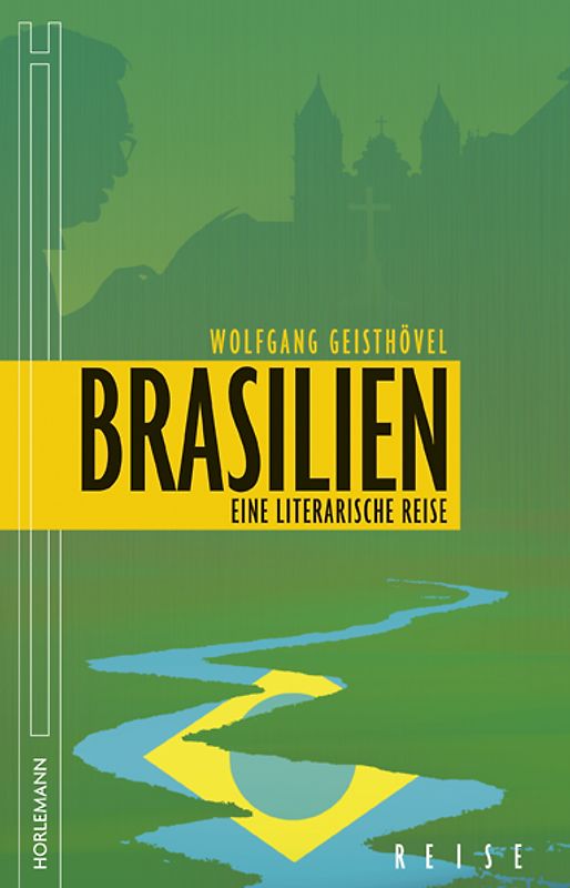 Brasilien. Eine literarische Reise