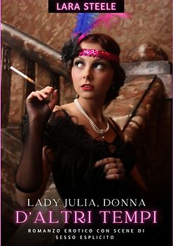 Lady Julia, donna d'altri tempi