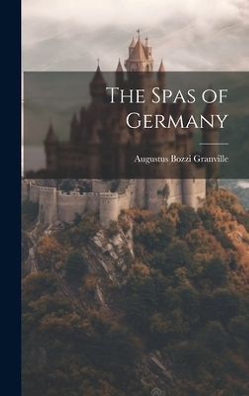 The Spas of Germany