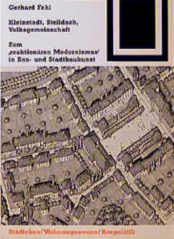 Kleinstadt, Steildach, Volksgemeinschaft
