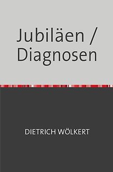 Jubiläen / Diagnosen