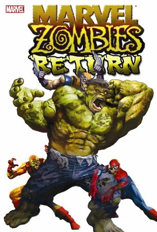 Marvel Zombies Return - Fred Van Lente