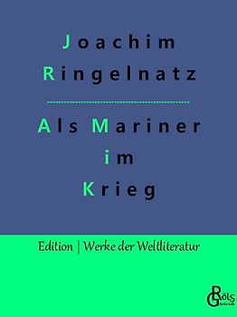 Als Mariner im Krieg