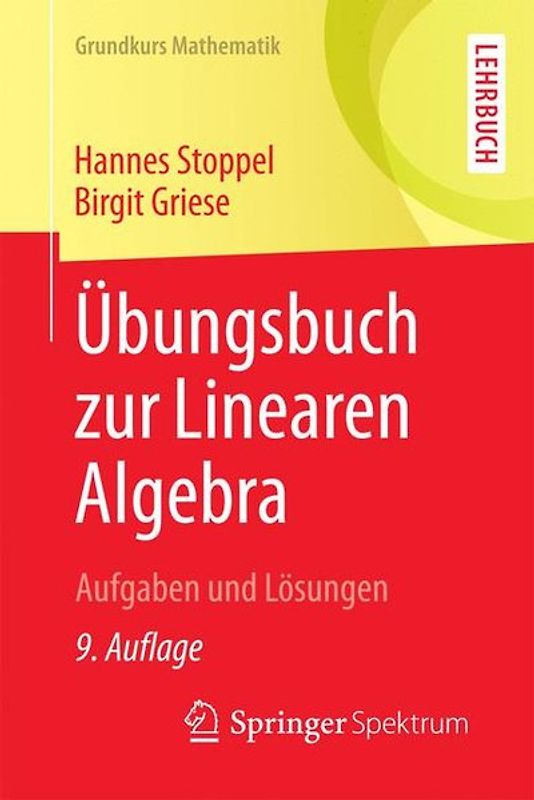 Übungsbuch zur Linearen Algebra