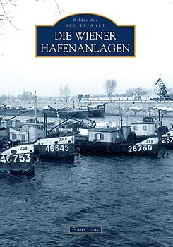 Die Wiener Hafenanlagen