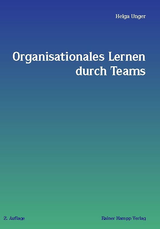Organisationales Lernen durch Teams