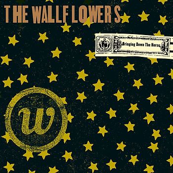 the Wallflowers - Bringing Down the Horse