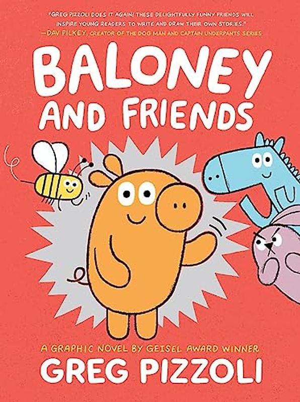 Baloney and Friends