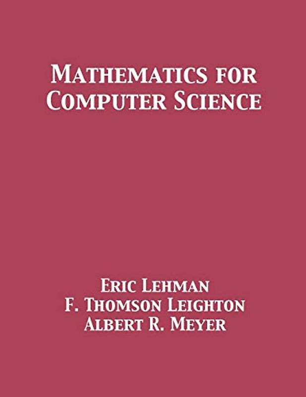 Mathematics for Computer Science (Bible and Art, Band 2)