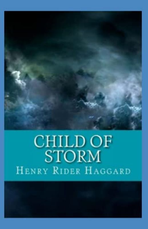 Child of Storm Annotated