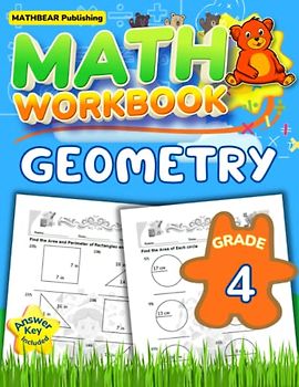 MathBear: Geometry Workbook Grade 4: 4th Grade Geometry Workbook: Area, Perimeter, Volume, Polygons with Answers (MATHBEAR Workbooks, Band 68)
