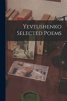Yevtushenko Selected Poems