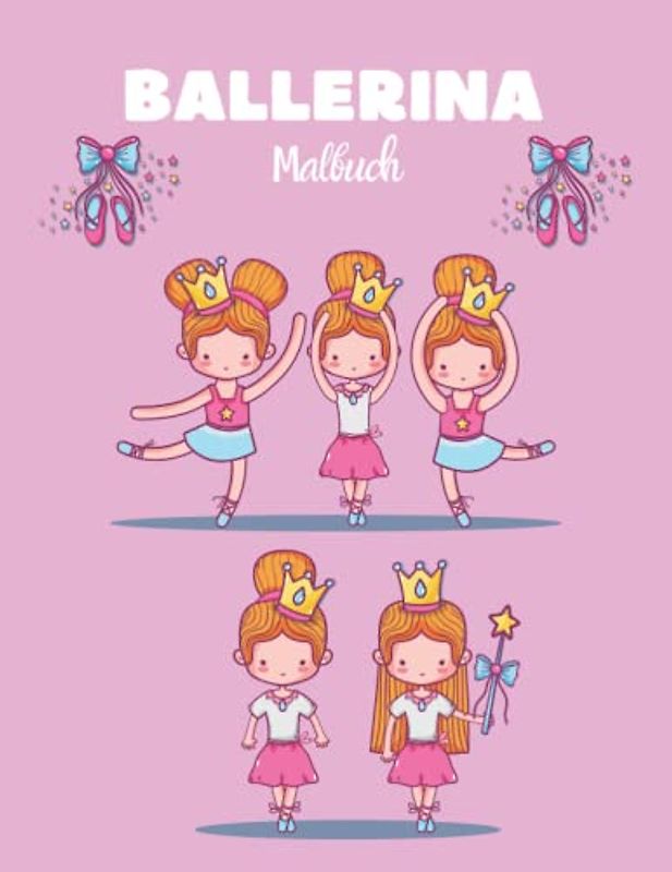 BALLERINA Malbuch: Ballett für Mädchen