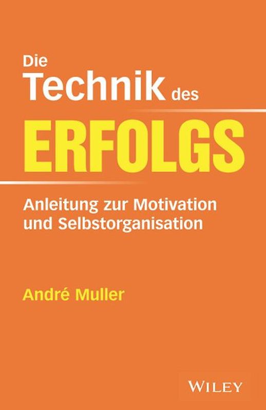 Die Technik des Erfolgs