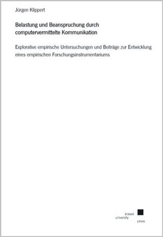 Belastung und Beanspruchung durch computervermittelte Kommunikation