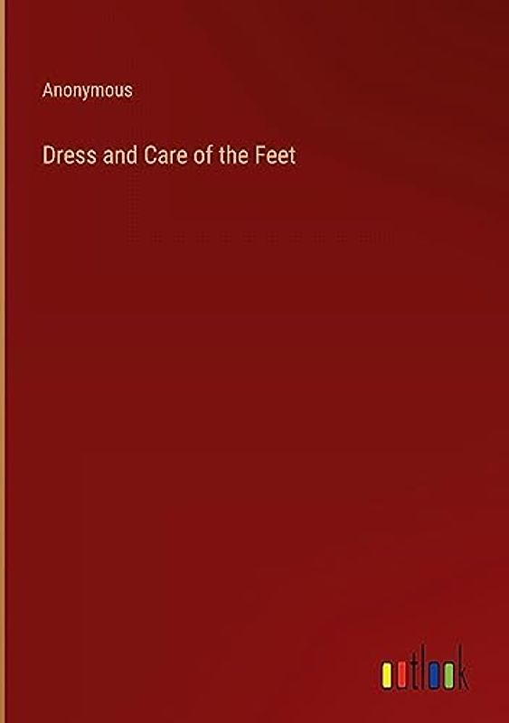 Dress and Care of the Feet