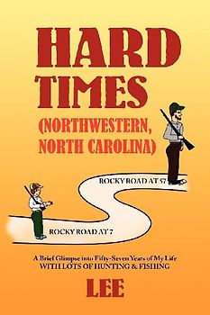 Hard Times (Northwestern, North Carolina)